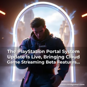 Artistic representation for The PlayStation Portal System Update is Live, Bringing Cloud Game Streaming Beta Features and UX Enhancements