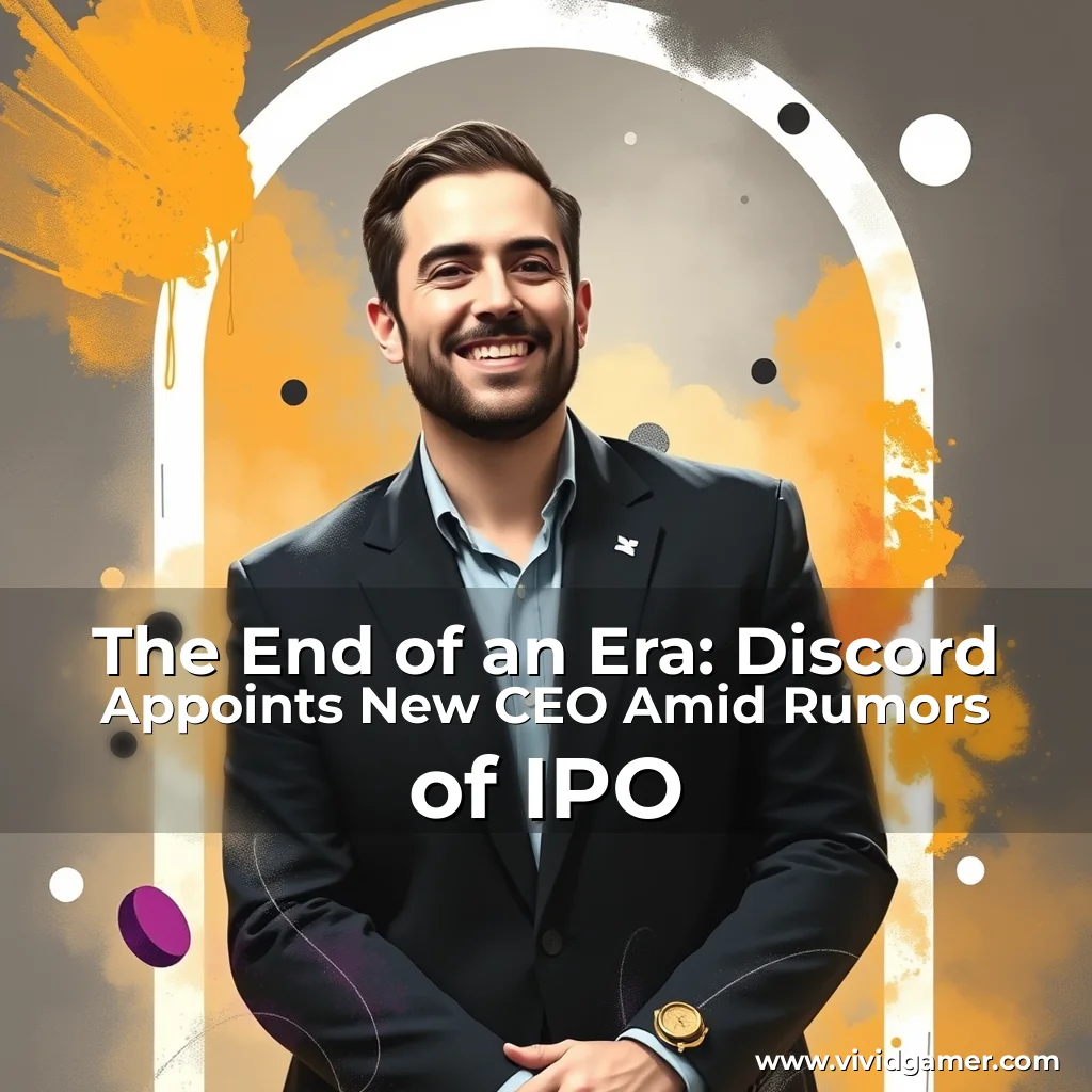Artistic representation for The End of an Era: Discord Appoints New CEO Amid Rumors of IPO