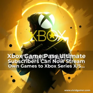 Artistic representation for Xbox Game Pass Ultimate Subscribers Can Now Stream Own Games to Xbox Series X/S or Xbox One